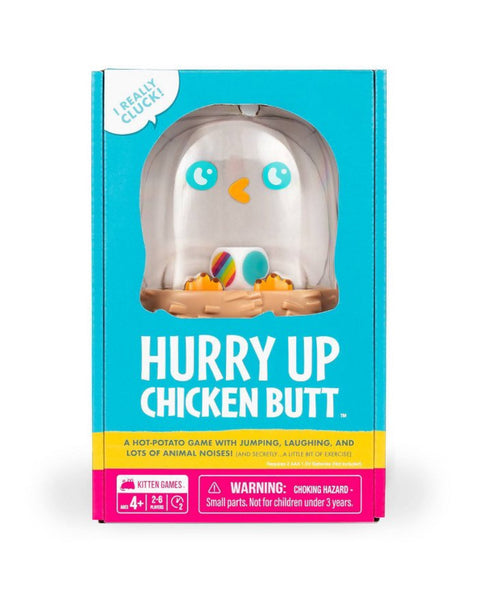 hurry up chicken butt