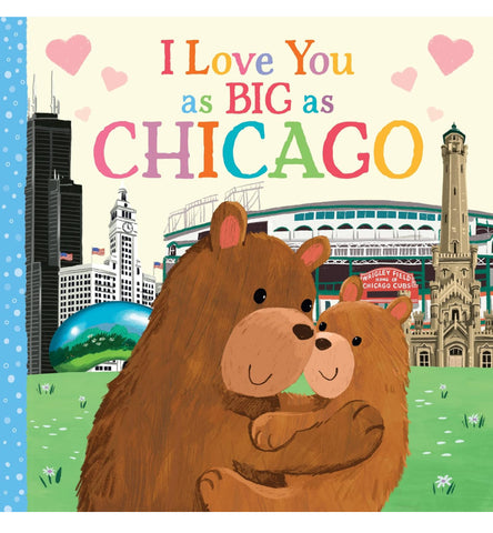 i love you as big as chicago board book