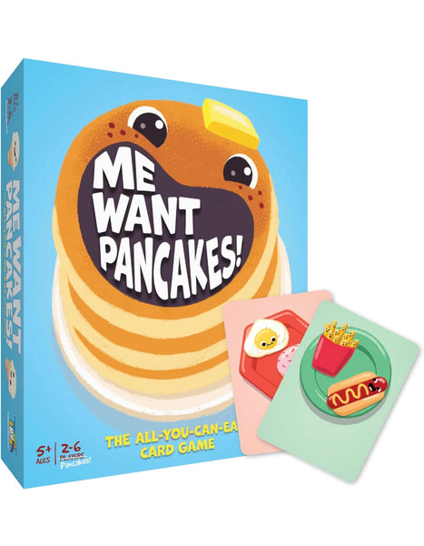 me want pancakes